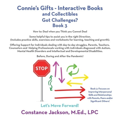 Connie's Gifts- Interactive Books and Collectibles. Got Challenges? Book 3 by Jackson M. Ed Lpc, Constance