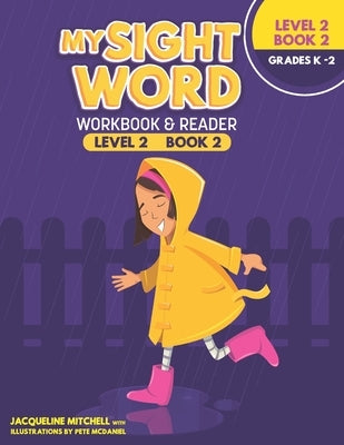 My Sight Word WorkBook & Reader Level 2 Book 2 by McDaniel, Pete