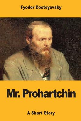 Mr. Prohartchin by Garnett, Constance