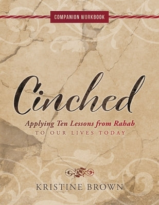 Cinched Companion Workbook by Brown, Kristine