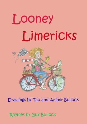 Looney Limericks by Bullock, Tao