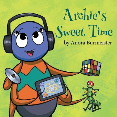 Archie's Sweet Time by Burmeister, Anora
