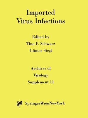 Imported Virus Infections by Schwarz, Tino F.