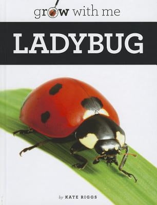 Ladybug by Riggs, Kate
