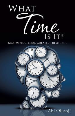 What Time Is It? by Olusoji, Abi