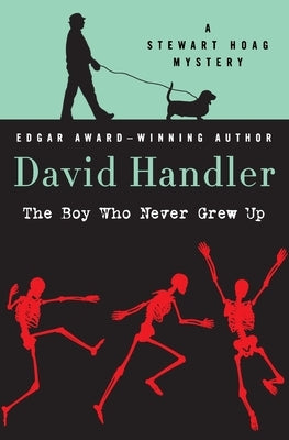 The Boy Who Never Grew Up by Handler, David