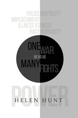 One War, Many Fights: US vs. US by Hunt, Helen