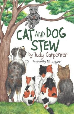 Cat and Dog Stew by Carpenter, Judy
