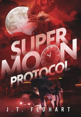 Super Moon Protocol by Fluhart, J. T.