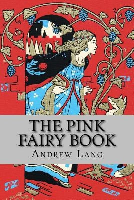 The Pink Fairy Book by Lang, Andrew