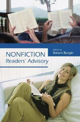 Nonfiction Readers' Advisory by Burgin, Robert