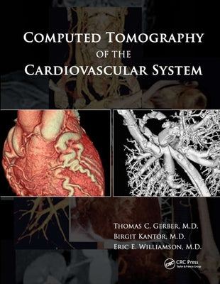 Computed Tomography of the Cardiovascular System by Gerber, Thomas C.
