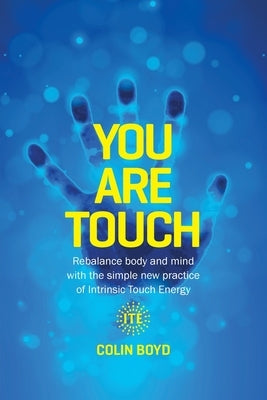 You Are Touch by Boyd, Colin