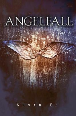 Angelfall by Ee, Susan