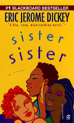 Sister, Sister by Dickey, Eric Jerome