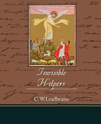 Invisible Helpers by Leadbeater, C. W.
