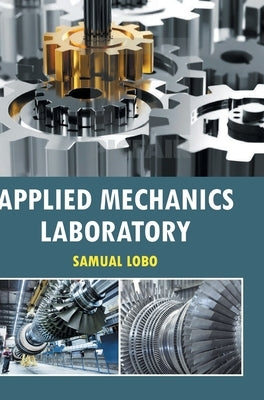 Applied Mechanics Laboratory by Lobo