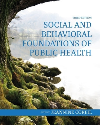 Social and Behavioral Foundations of Public Health by Coreil, Jeannine