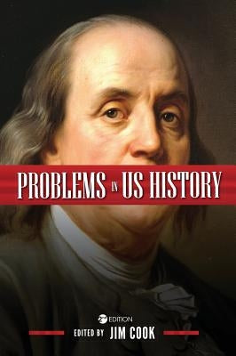 Problems in U.S. History by Cook, Jim