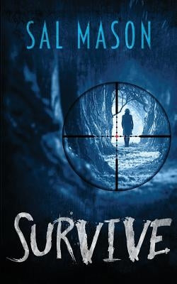 Survive by Mason, Sal