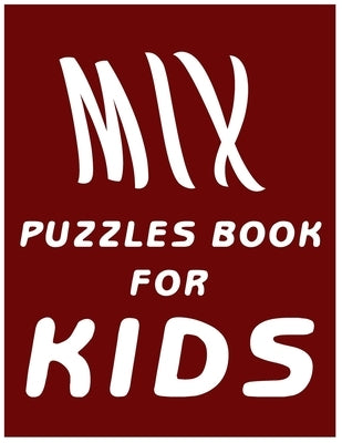 Easy Mix Puzzles Book for Kids by World, Challenging