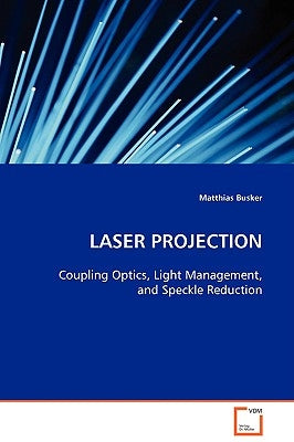 Laser Projection by Busker, Matthias