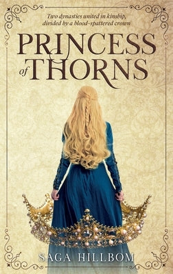 Princess of Thorns by Hillbom, Saga