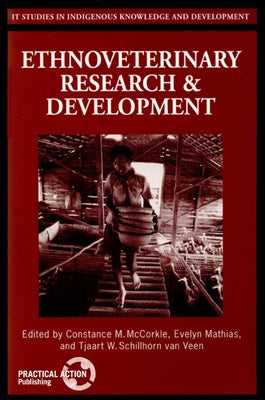 Ethnoveterinary Research & Development by McCorkle, Constance