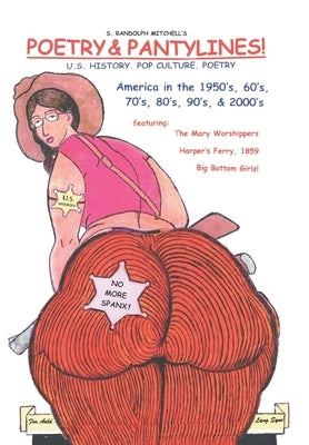 Poetry & Pantylines!: Pop Culture. Poetry by Mitchell, S. Randolph
