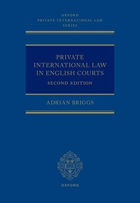 Private International Law in English Courts by Briggs, Adrian
