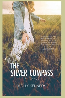 The Silver Compass by Kennedy, Holly