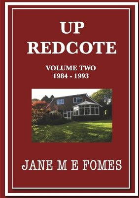 Up Redcote 2 by Fomes, Jane M. E.