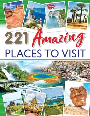 221 Amazing Places to Visit by Gupta, Sahil