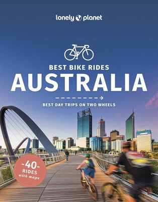 Best Bike Rides Australia 1 by Planet, Lonely