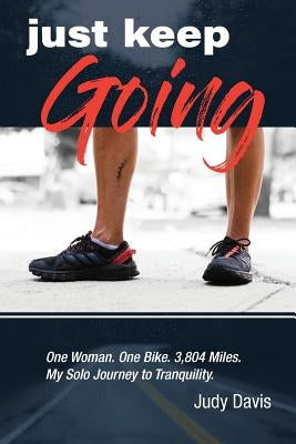 Just Keep Going by Davis, Judy