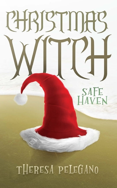 Christmas Witch: Safe Haven by Pelegano, Theresa a.
