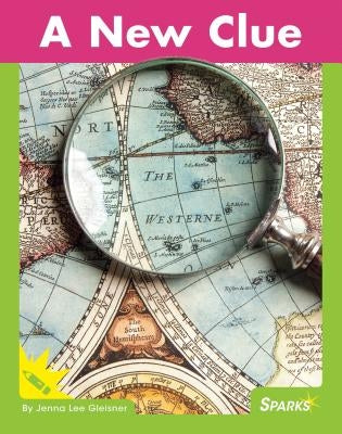 A New Clue by Gleisner, Jenna Lee