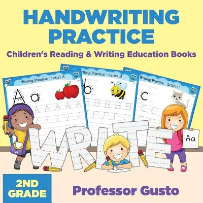 Handwriting Practice 2Nd Grade: Children's Reading & Writing Education Books by Gusto