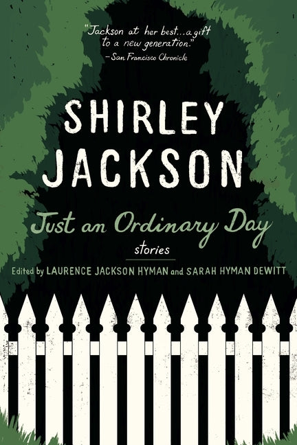 Just an Ordinary Day: Just an Ordinary Day: Stories by Jackson, Shirley