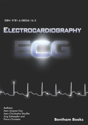 Electrocardiography (ECG) by Staufer, Jean-Christophe