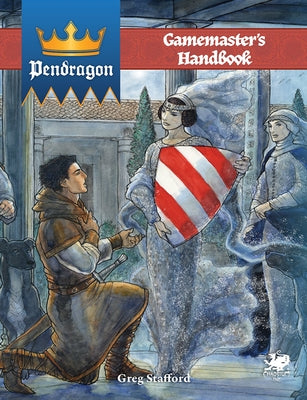 Pendragon: Gamemaster's Handbook by 