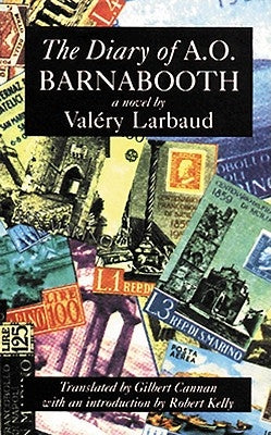 The Diary of A.O. Barnabooth by Larbaud, Valery