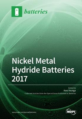 Nickel Metal Hydride Batteries 2017 by Young, Kwo