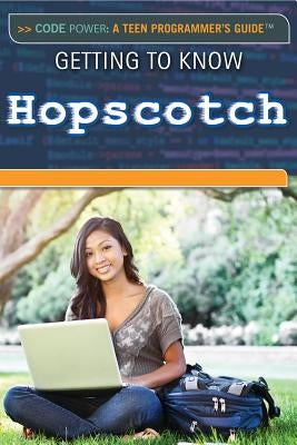Getting to Know Hopscotch by Harris Ph. D., Patricia