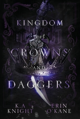 Kingdom of Crowns and Daggers by O'Kane, Erin