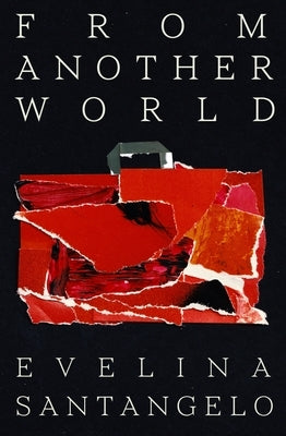 From Another World by Santangelo, Evelina