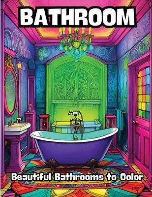 Bathroom: Beautiful Bathrooms to Color by Contenidos Creativos