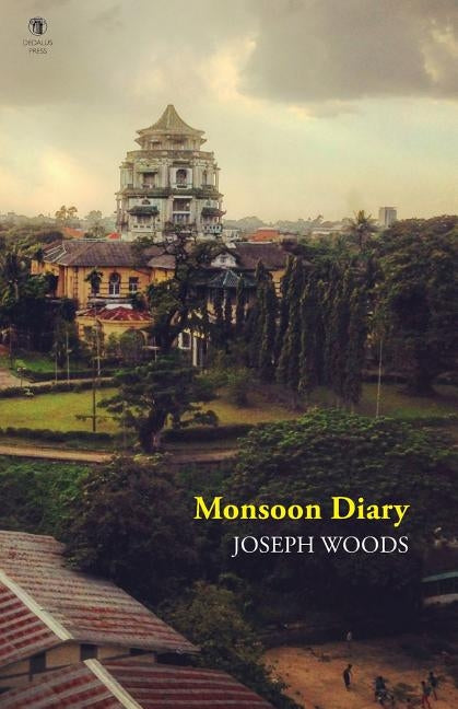 Monsoon Diary by Woods, Joseph
