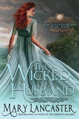 The Wicked Husband by Lancaster, Mary