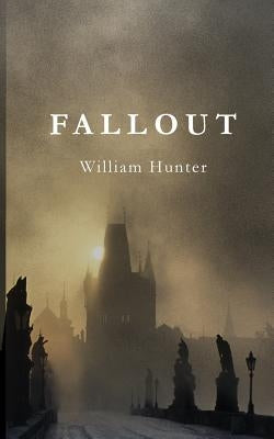 Fallout by Hunter, William